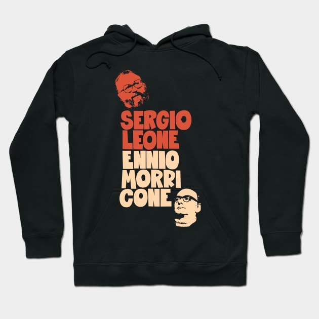 Sergio Leone and Enio Morricone - Maestros Unite Hoodie by Boogosh